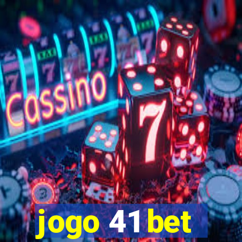 jogo 41 bet